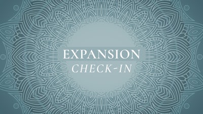 Expansion: Check In