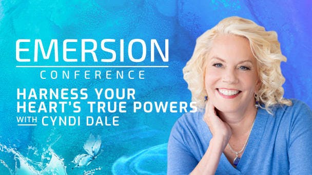Harness Your Heart’s True Powers With Cyndi Dale