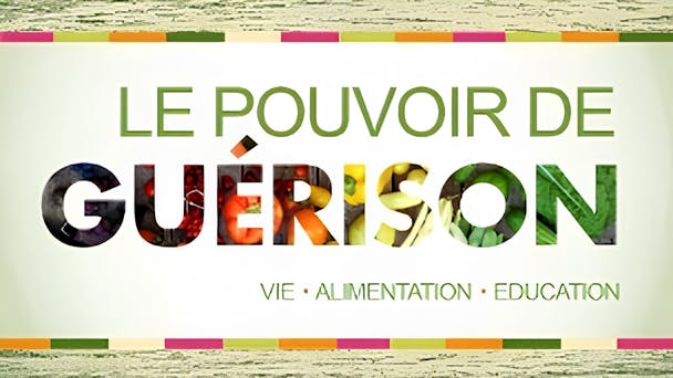 Le pouvoir de guérison