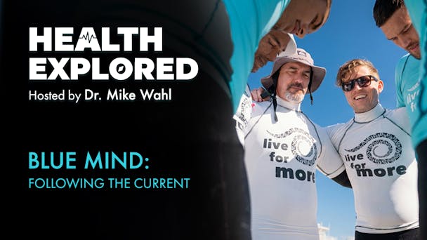 Blue Mind: Following the Current