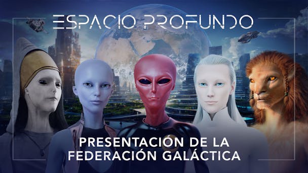 Presentación de la Federación Galáctica 