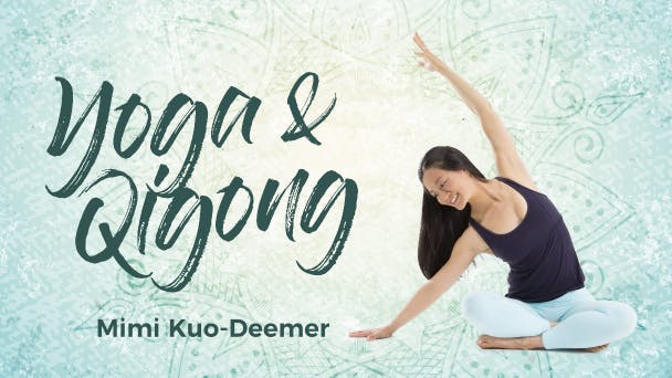 Yoga, Qigong & Mindfulness Meditation