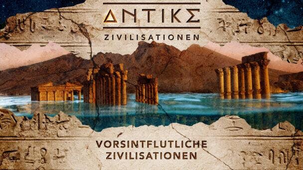 Vorsintflutliche Zivilisationen