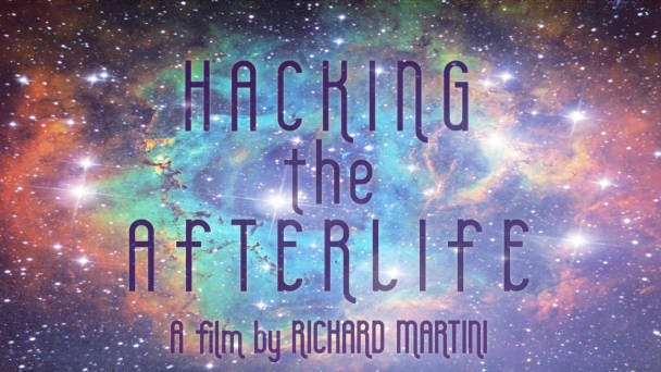 Hacking the Afterlife