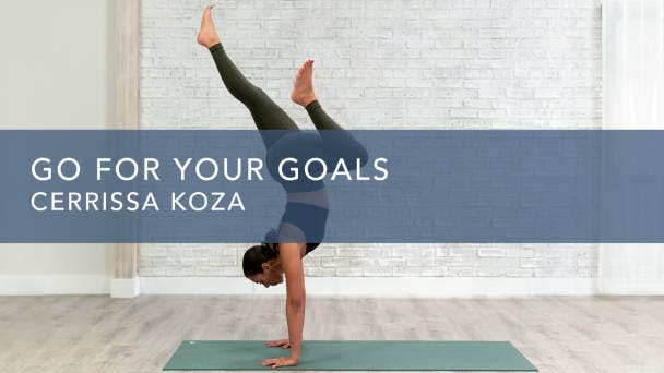 Go for Your Goals