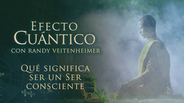 Qué significa ser un Ser consciente