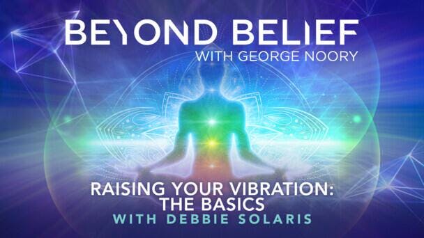 Raising Your Vibration: The Basics