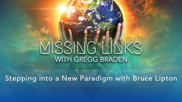 Stepping into a New Paradigm with Bruce Lipton