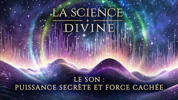 Le son : puissance secrète et force cachée