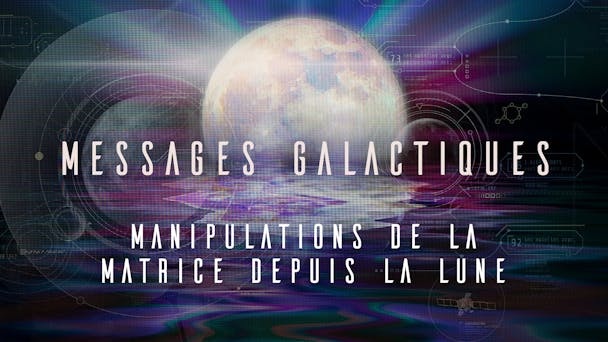 Manipulations de la Matrice depuis la Lune