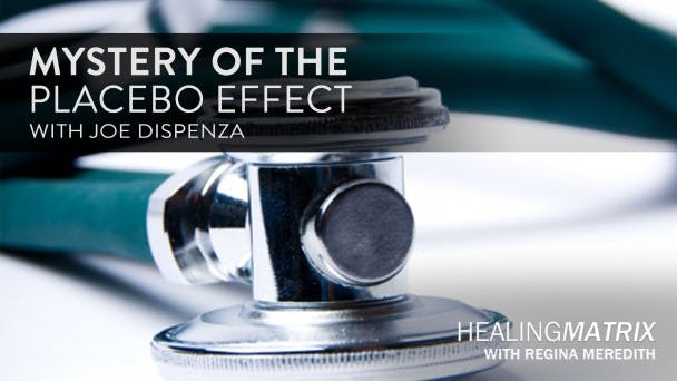 Mystery of the Placebo Effect with Dr Joe Dispenza