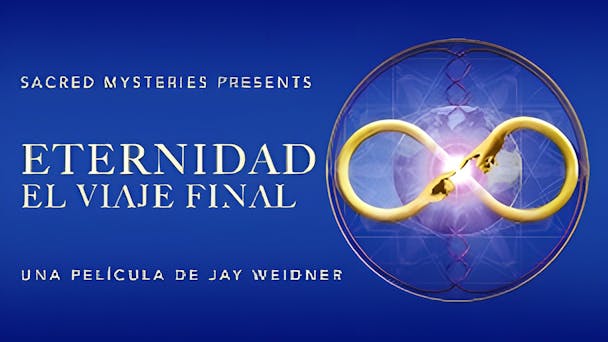 Eternidad: el Viaje Final