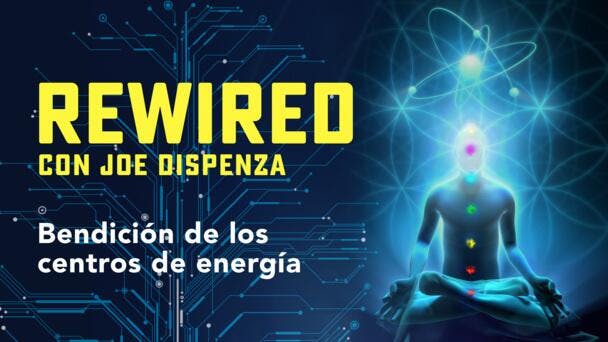 Bendición de los Centros de Energía