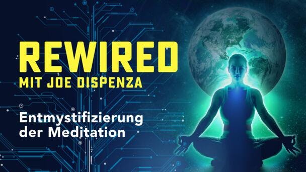 Entmystifizierung der Meditation