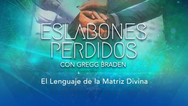 El Lenguage de la Matriz Divina