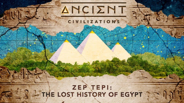 Zep Tepi: The Lost History of Egypt Video