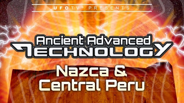 Ancient Advanced Technology in Nazca & Central Peru