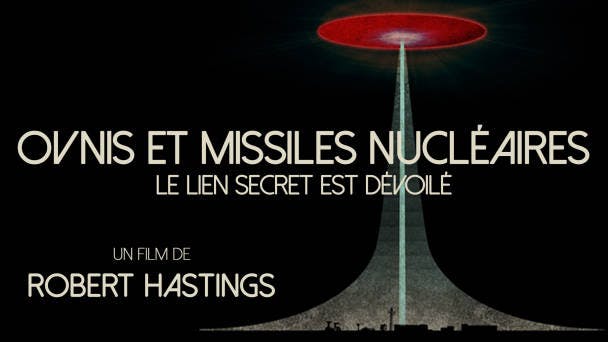 OVNIS et missiles nucléaires : le lien secret est dévoilé