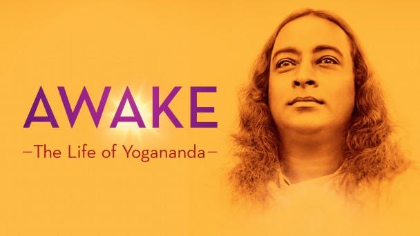 Awake: The Life of Yogananda