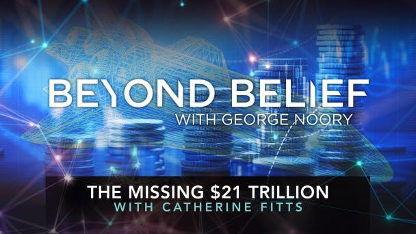 The Missing $21 Trillion with Catherine Fitts