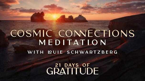 Cosmic Connections - Meditation 