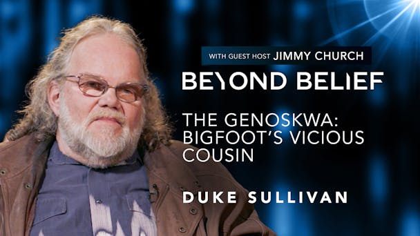 The Genoskwa: Bigfoot’s Vicious Cousin