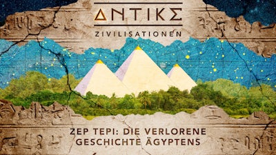 Zep Tepi: Die verlorene Geschichte Ägyptens