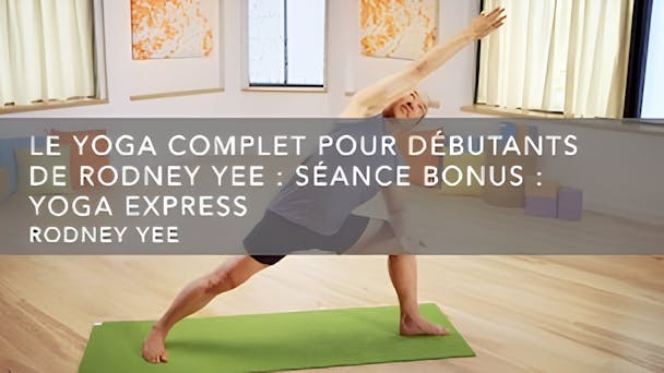 Séance bonus : yoga express