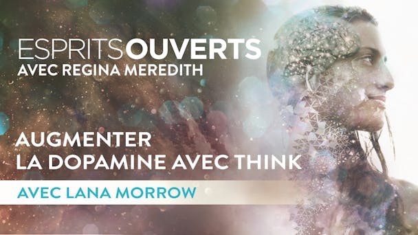 Augmenter la dopamine avec THINK 