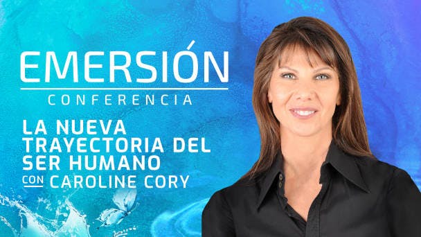  La nueva trayectoria del ser humano con Caroline Cory