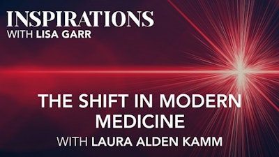 Laura Alden Kamm on the Shift in Modern Medicine