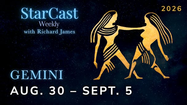Gemini: August 30 - September 5