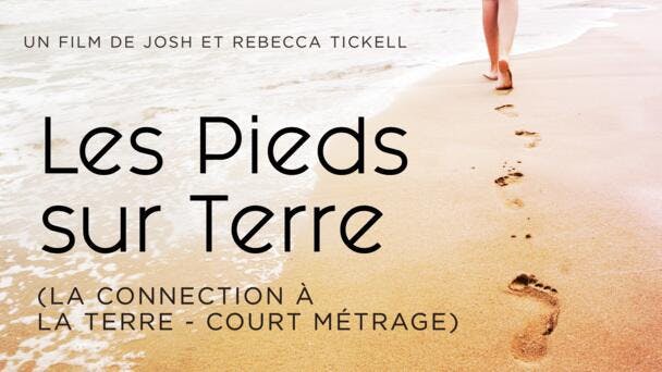 Les pieds sur Terre