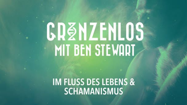 Im Fluss des Lebens & Schamanismus 