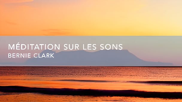 Méditation sur les sons