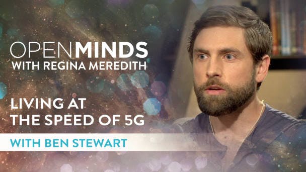 Living at the Speed of 5G with Ben Stewart