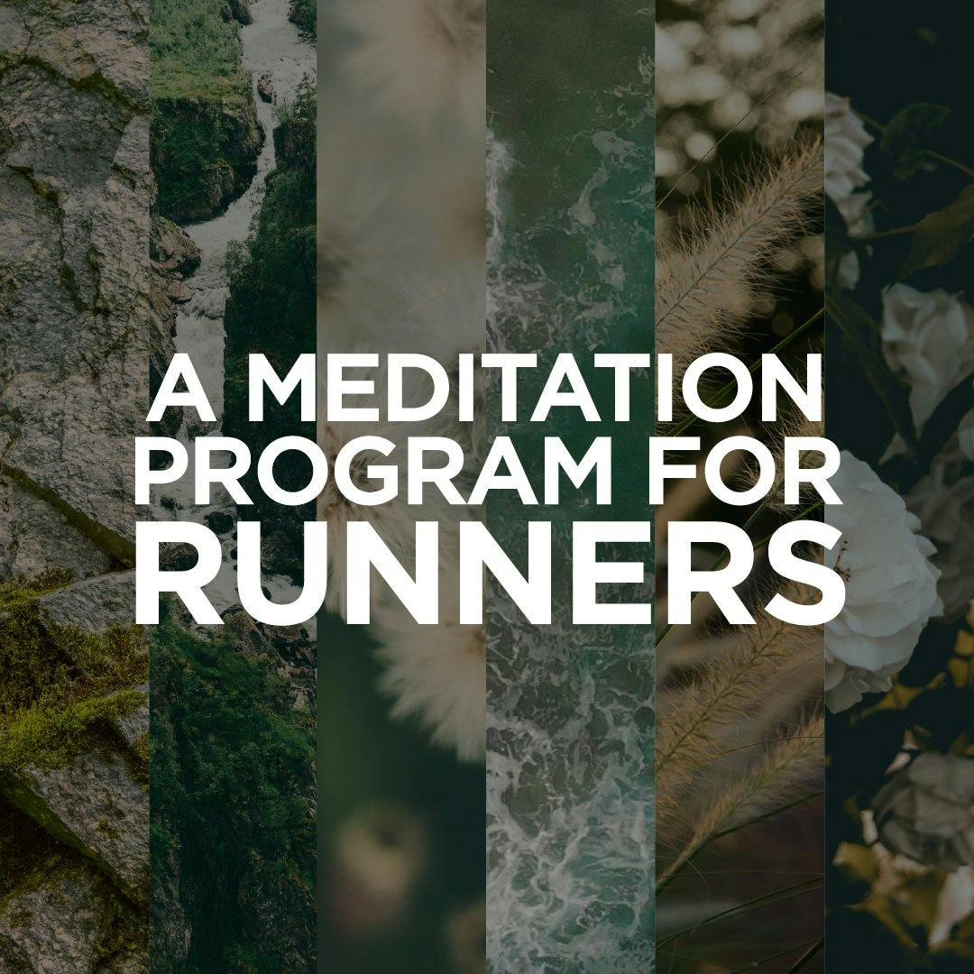 A Meditation Program for Runners: Before and After a Run
