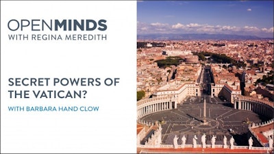 Secret Powers of the Vatican? with Barbara Hand Clow