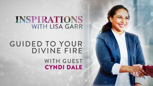 Guided to Your Divine Fire with Cyndi Dale