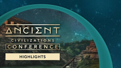 Ancient Civilizations Conference Highlights
