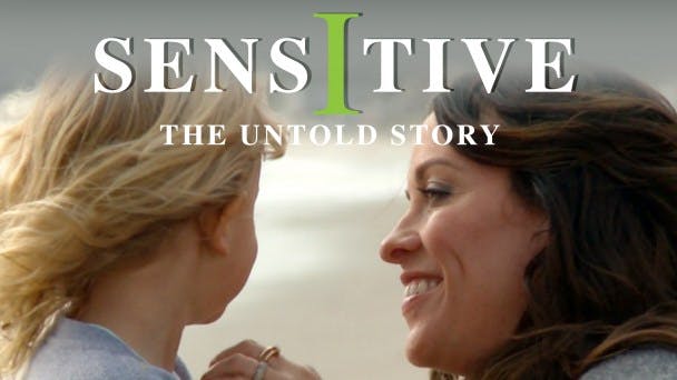Sensitive: The Untold Story