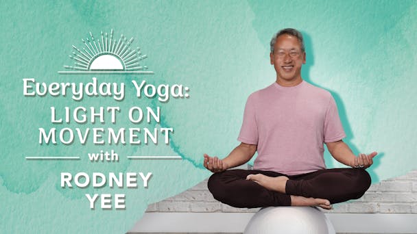 Everyday Yoga: Light on Movement