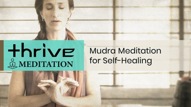Mudra Meditation for Self-Healing
