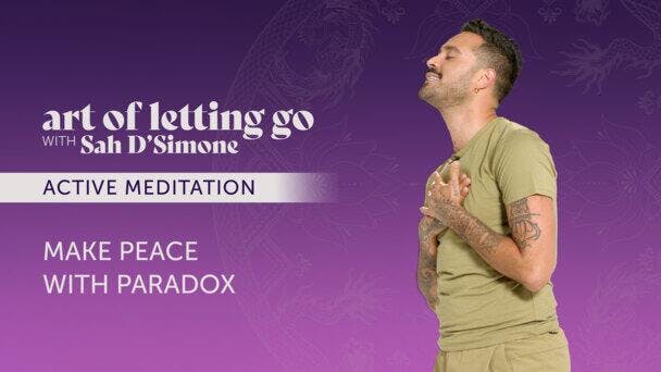Make Peace With Paradox Guided Meditation