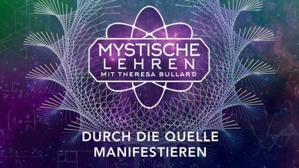 Durch die Quelle manifestieren