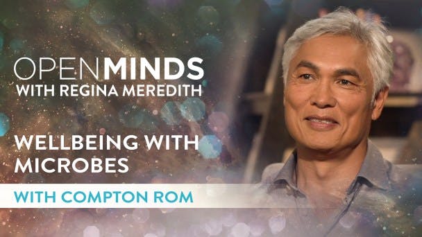 Wellbeing with Microbes with Compton Rom