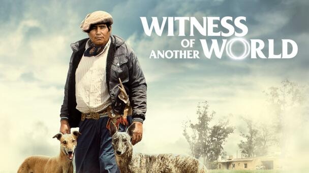 Witness of Another World