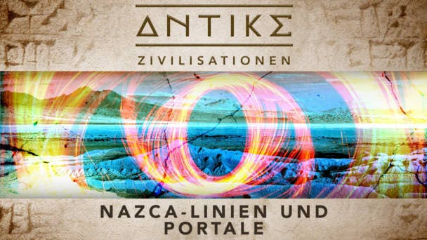 Die Nazca-Linien und Portale