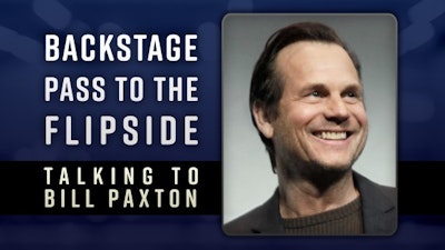 Backstage Pass to the Flipside: Talking to Bill Paxton