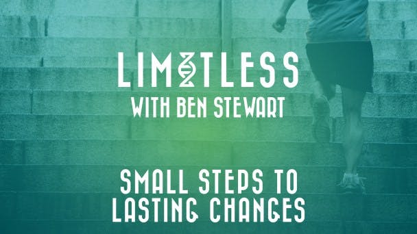 Small Steps to Lasting Changes
